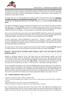 Quem é Jesus? – Um Estudo no Evangelho de João 
7 
 
João diz que Ele