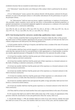7
residential structures that are mounted on metal chassis and wheels. 
(12) “Subcontract” means the entire cost of that part