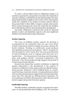 To create a school culture based on collaborative inquiry, it is
essential to generate the synergy that occurs when the teamw