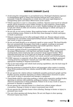 WARNING SUMMARY (Cont’d)
• Avoid using fire extinguisher in unventilated areas. Prolonged inhalation exposure
to extinguishin