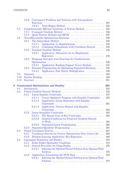 CONTENTS
XI
5.6.3
Convergence Problems and Solutions with Non-quadratic
Functions
. . . . . . . . . . . . . . . . . . . . . .