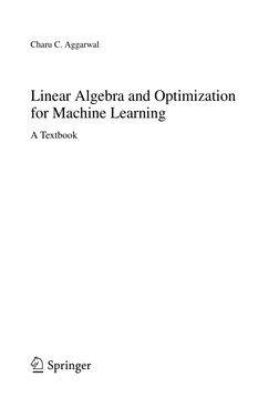 Charu C. Aggarwal
Linear Algebra and Optimization
for Machine Learning
A Textbook
