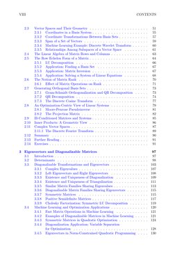 VIII
CONTENTS
2.3
Vector Spaces and Their Geometry . . . . . . . . . . . . . . . . . . . . . .
51
2.3.1
Coordinates in a Basi