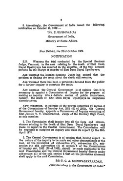2 
5. Accordingly, the Government of India issued the following: 
notification on October 23, 1969:-
"No. 31/13/69-Pol.l(A)