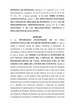 REPÚBLICA DE HONDURAS, Artículos 1, 2, 3, numeral 2, 4, 5, 7, 9, 41
parte introductiva  y numeral 2,  42, 44, 47, 48, 49, 50,