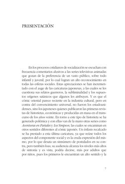 PRESENTACIÓN
En los procesos cotidianos de socialización se escuchan con
frecuencia comentarios alusivos a las series televis