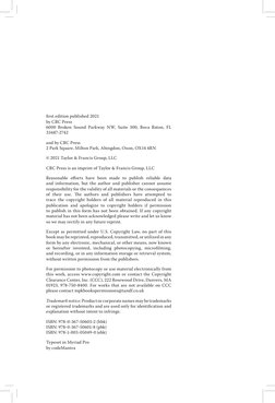 first edition published 2021
by CRC Press
6000 Broken Sound Parkway NW, Suite 300, Boca Raton, FL 
33487-2742
and by CRC Pres