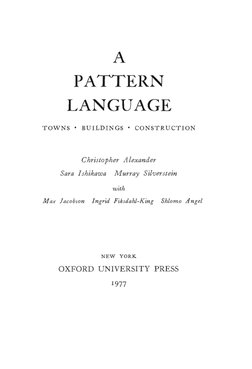 Alexander, Christopher (1977) A Pattern Language | PDF