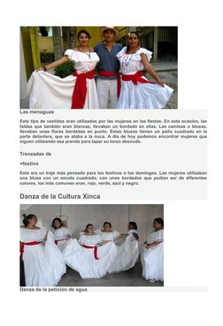 Las menaguas
Este tipo de vestidos eran utilizados por las mujeres en las fiestas. En esta ocasión, las
faldas que también er