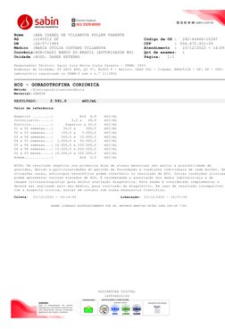 HCG - GONADOTROFINA CORIONICA
Método  : Eletroquimioluminescência
Material: SANGUE
 
RESULTADO: (javascript:;)
2.591,0
mUI/mL