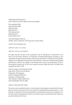 Professional Communication
Deliver effective written, spoken and visual messages
First published 2002
Second edition 2006
Rep