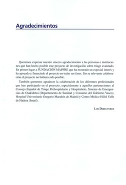 Agradecimientos
Queremos expresar nuestro sincero agradecimiento a las personas e institucio-
nes que han hecho posible este