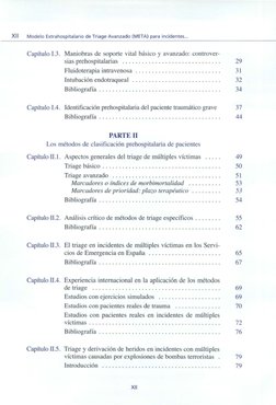 XII
Modelo Extrahospitalario de Triage Avanzado (META) para incidentes ...
Capítulo 1.3. Maniobras de soporte vital básico