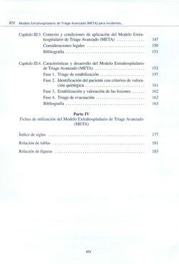 XIV
Modelo Extrahospitalario de Triage Avanzado (META) para incidentes ...
Capítulo III.3. Contexto y condiciones de aplica