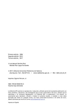 Primera edición,  2006 
Segunda edición, 2010 
Tercera edición,  2017 
 
 
© Luis Manuel Sánchez Ruiz 
 Matilde P