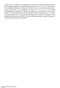 Copyright 2004 por Chapman &
Hal/CRC
variables. Así, en la tabla 29.1, las puntuaciones J de los cinco sujetos se ordenan de
