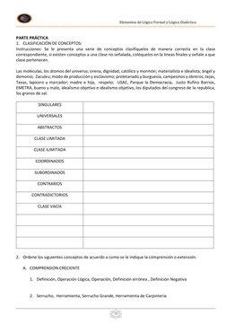 Elementos de Lógica Formal y Lógica Dialéctica 
 
 
 
10 
 
PARTE PRÁCTICA 
1. CLASIFICACIÓN DE CONCEPTOS