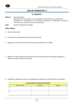 Elementos de Lógica Formal y Lógica Dialéctica 
 
 
 
7 
GUIA DE TRABAJO NO. 2 
 
EL CONCEPTO 
 
Objetivo