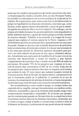 Sociedad y medio ambiente en M éxico
mente que los cambios antropogénicos del medio natural han sido moti­
vo de preocupación