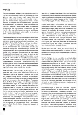 ÊRA UMA VEZ... PROVA PFOJECTIVA PARA CRTANCAS
PREFÁCIO
Os nossos testes e técnicas projectivas foram historica-
mente anteced