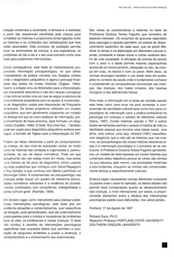 cotação contempla a ansiedade, a fantasia e a realidade
a partir das sequências escolhidas pela criança para
completar as his