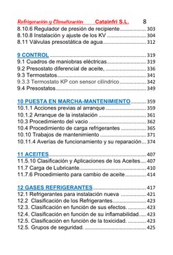 Catainfri S.L. 
8 
8.10.6 Regulador de presión de recipiente ................... 303 
8.10.8 Instalación y ajuste de los KV .