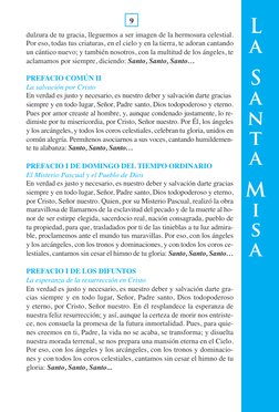 L
a
S
a
n
t
a
M
i
s
a
9
dulzura de tu gracia, lleguemos a ser imagen de la hermosura celestial. 
Por eso, todas tus cri