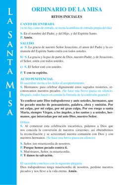 L
a
S
a
n
t
a
M
i
s
a
  
ORDINARIO DE LA MISA
RITOS INICIALES
CANTO DE ENTRADA
(si no hay canto de entrada, se recita la a