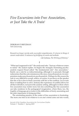 25
Five Excursions into Free Association
DEBORAH P. BRITZMAN
Five Excursions into Free Association,
or Just Take the A Train