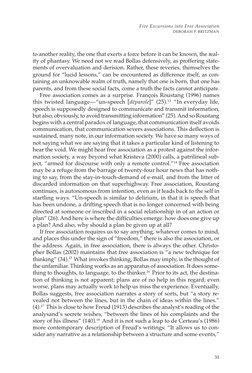 31
Five Excursions into Free Association
DEBORAH P. BRITZMAN
to another reality, the one that exerts a force before it can be