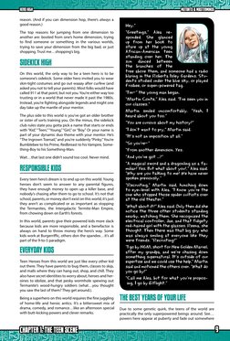 Hey.”
“Greetings,” Alea re-
sponded. She glanced 
up from her book to 
stare up at the young 
African-American teen 
standing