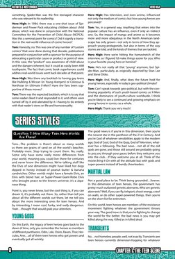 something. Spider-Man was the first teenaged character 
who was relevant to his readership.
Hero High: In 1984, there was a o