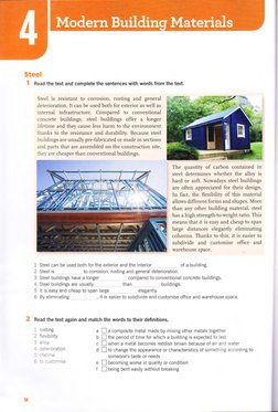 Steel 
1 Read the text and complete the sentences with words from the text. 
Steel is resistant to corrosion, rusting and gen