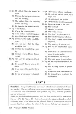168 - Peterson's 
TOEFL Practice 
Directions
: This port of the test consists pf extended conversations 
between 
two speaker