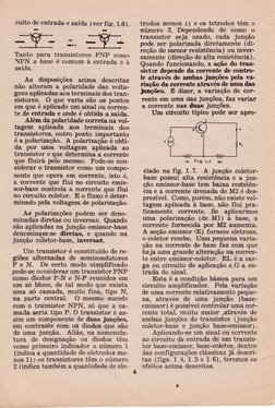 cuito de entrada e saída (ver fie. 1.6).
Tanto para transistores PNP como
.\PN a base é comum à entrada e à
saída.
As disposi