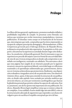 11
Alejandro Rivera Prato
Prólogo
Los libros del área gerencial, regularmente, prometen resultados inflados y
posibilidades i