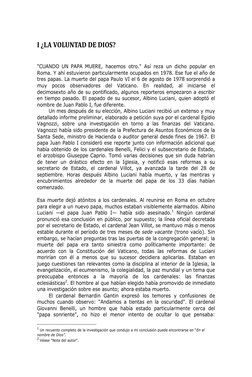 I ¿LA VOLUNTAD DE DIOS? 
 
 
"CUANDO UN PAPA MUERE, hacemos otro." Así reza un dicho popular en 
Roma. Y ahí estuvieron parti