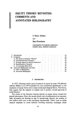 EQUITY THEORY REVISITED: 
COMMENTS AND 
ANNOTATED BIBLIOGRAPHY 
J. Stacy Adams 
and 
Sara Freedman 
UNIVERSITY OF NORTH CAROL