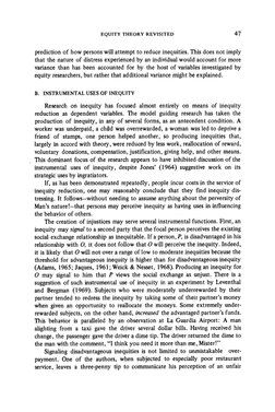 EQUITY THEORY REVISITED 
47 
prediction of how persons will attempt to reduce inequities. This does not imply 
that the natur