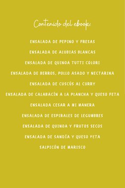 ENSALADA DE PEPINO Y FRESAS
ENSALADA DE ALUBIAS BLANCAS
ENSALADA DE QUINOA TUTTI COLORI
ENSALADA DE BERROS, POLLO ASADO Y NEC