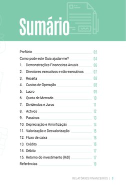 RELATÓRIOS FINANCEIROS  |   3
Sumário
Prefácio 
Como pode este Guia ajudar-me? 
1.	 Demonstrações Financeiras Anuais 
2.