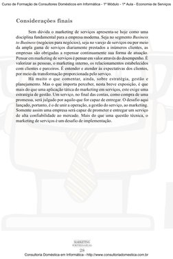28
MARKETING
EMPRESARIAL
Considerações finais
Sem dúvida o marketing de serviços apresenta-se hoje como uma
disciplina fundam