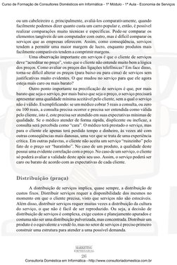 26
MARKETING
EMPRESARIAL
ou um cabeleireiro e, principalmente, avaliá-los comparativamente, quando
facilmente podemos dizer q