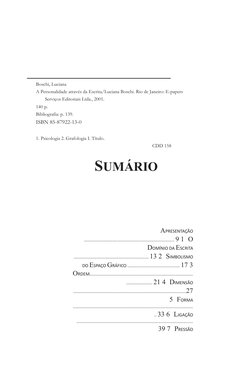 Boschi, Luciana  
A Personalidade através da Escrita/Luciana Boschi. Rio de Janeiro: E-papers 
Serviços