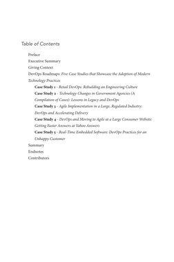 Table of Contents
Preface
Executive Summary 
Giving Context 
DevOps Roadmaps: Five Case Studies that Showcase the Adoption of