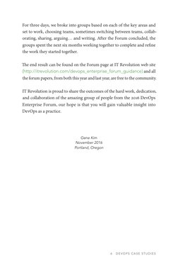 6 
DevOps Case Studies 
For three days, we broke into groups based on each of the key areas and 
set to work, choosing teams,