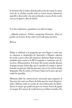 — 8 —
la misericordia lo había abandonado; trató de tomar la mano 
yerta de su cholita cuando todo se tornó oscuro, silencios