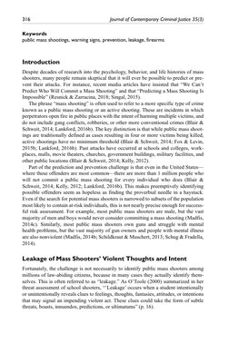 316	
Journal of Contemporary Criminal Justice 35(3)
Keywords
public mass shootings, warning signs, prevention, leakage, firea