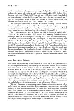 Lankford et al.	
321
on close examinations of perpetrators and the psychological factors that drove them, 
and therefore empl