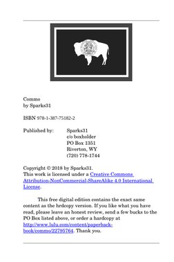 Commo
by Sparks31
ISBN 978-1-387-75182-2
Published by:
Sparks31
c/o boxholder
PO Box 1351
Riverton, WY
(720) 778­1744
Copyrig